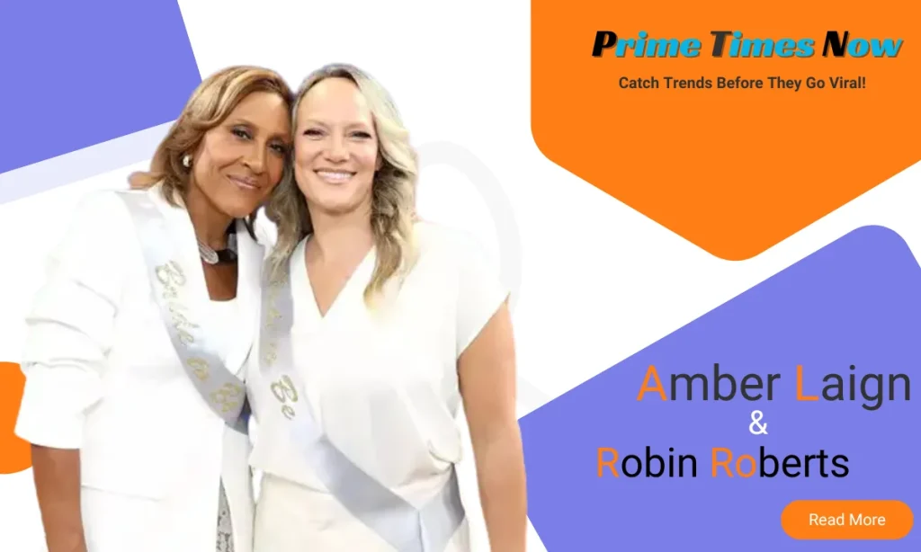 Amber Laign and Robin Roberts