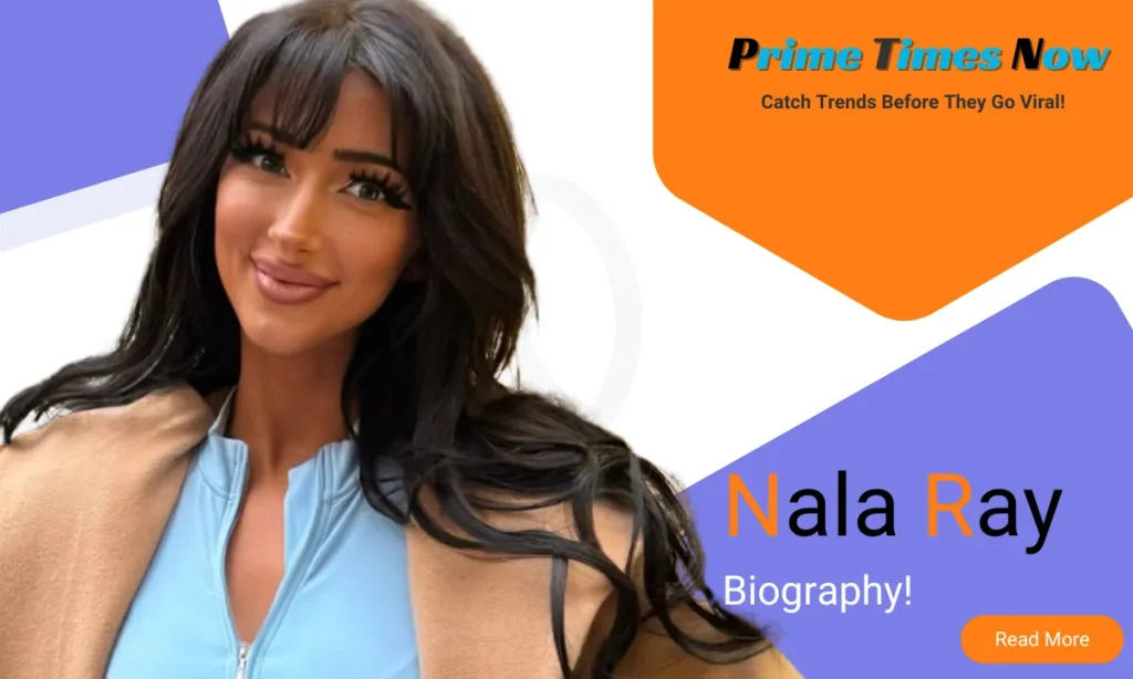 Nala Ray Net Worth